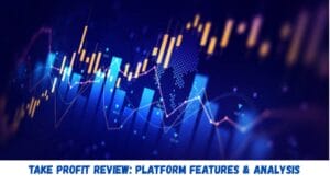 Take Profit Review Platform Features & Analysis