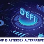 Top 10 AsterDEX Alternatives