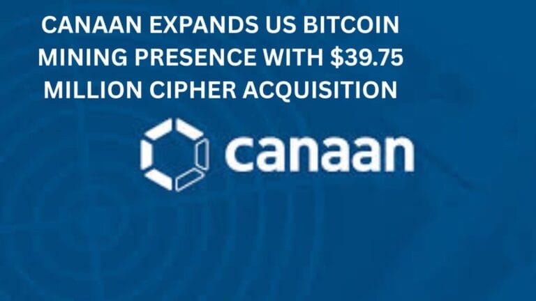 Canaan Expands Us Crypto Mining Presence With $39.75 Million Cipher Acquisition 1 Canaan Expands Us Bitcoin Mining Presence With $39.75 Million Cipher Acquisition