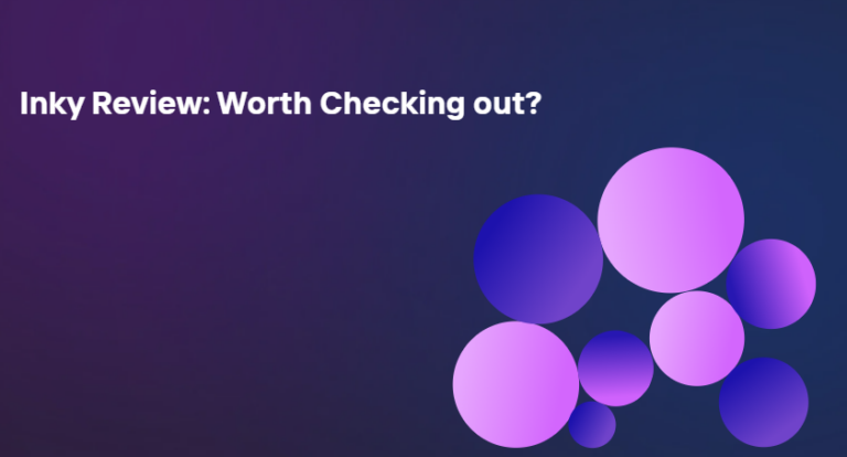 Inky Review: Worth Checking Out? 44 Inky Review: Worth Checking Out?