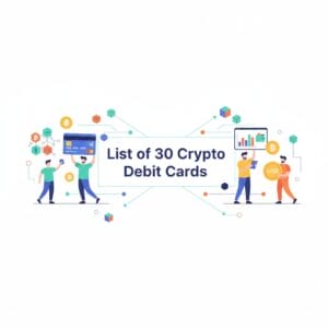 Screenshot of List of 30 Crypto Debit Cards - Ultimate Guide