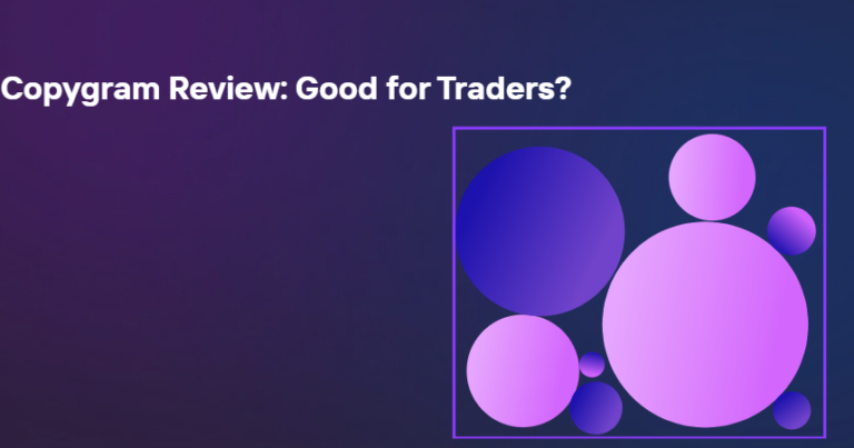 Copygram Review: Good For Traders? 1 Copygram Review: Good For Traders?
