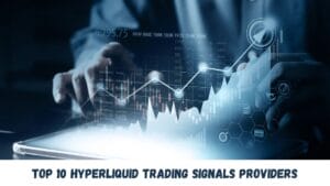 Top 10 Hyperliquid Trading Signals Providers