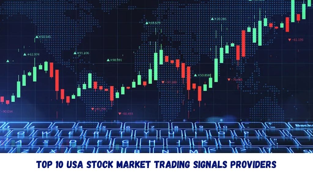 Top 10 Usa Stock Market Trading Signals Providers