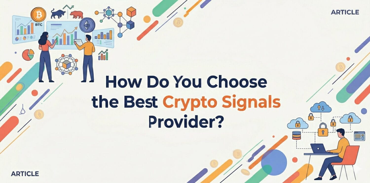 Screenshot Of How Do You Choose The Best Crypto Signals Provider?