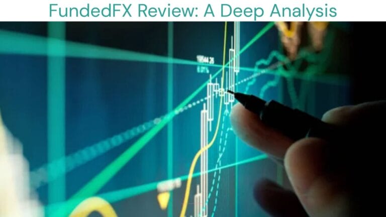 Fundedfx Review: A Deep Analysis