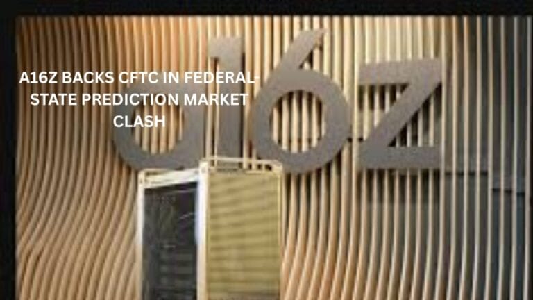 A16Z Backs Cftc In Federal-State Prediction Market Clash