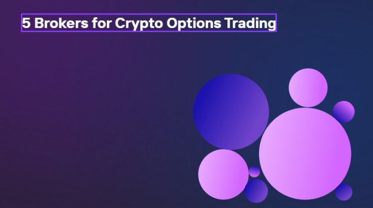 5 Brokers For Crypto Options Trading