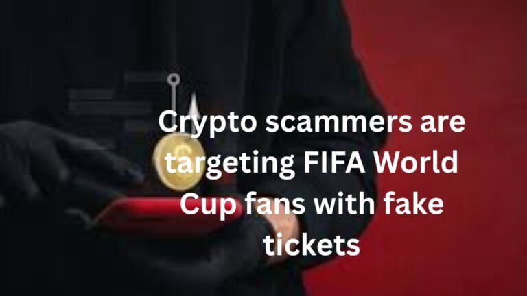 Crypto Scammers Are Targeting Fifa World Cup Fans With Fake Tickets 2 Crypto Scammers Are Targeting Fifa World Cup Fans With Fake Tickets