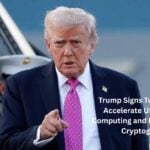 Trump Signs Two Executive Orders to Accelerate US Quantum Computing and Post-Quantum Cryptography