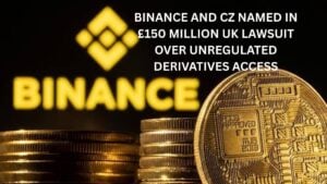 Binance and CZ named in £150 Million UK Lawsuit over unregulated derivatives access