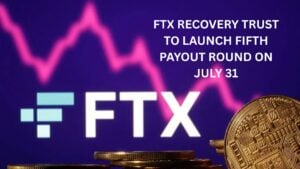 Ftx Recovery Trust To Launch Fifth Payout Round Amounting To $900 Million On July 31 4 Ftx Recovery Trust To Launch Fifth Payout Round On July 31