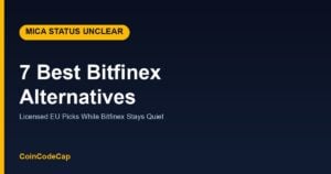 7 best Bitfinex alternatives, MiCA-licensed EU picks