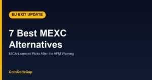7 best MEXC alternatives, MiCA-licensed EU picks