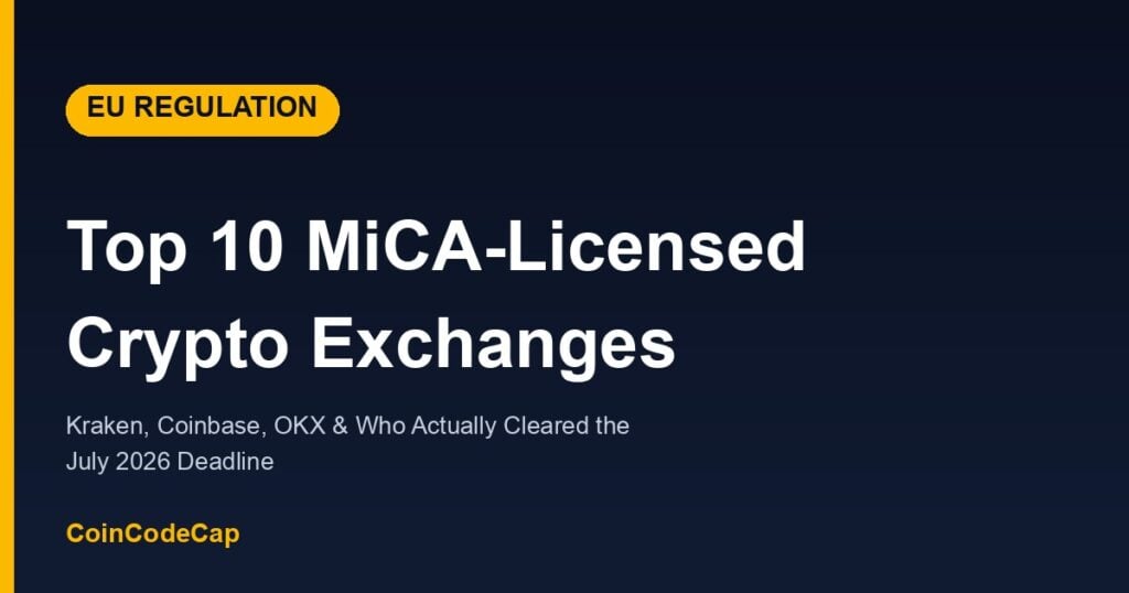 Top 10 MiCA-Licensed Crypto Exchanges