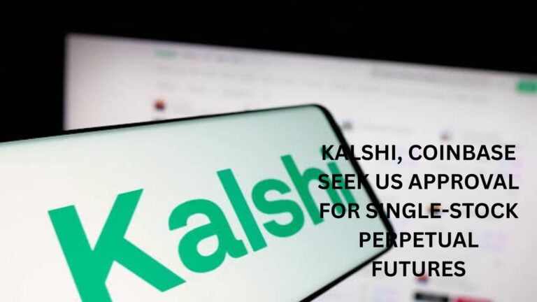 Kalshi, Coinbase Seek Us Approval For Single-Stock Perpetual Futures