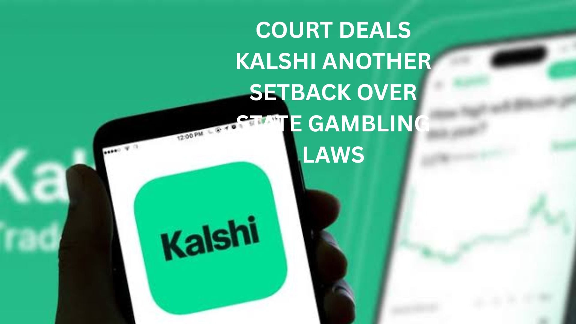 Court Deals Kalshi Another Setback Over State Gambling Laws