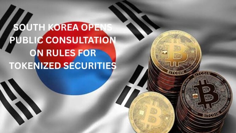 South Korea Opens Public Consultation On Rules For Tokenized Securities